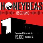 Honeybeast - Összhang turné - A Vértes Agórája, Tatabánya