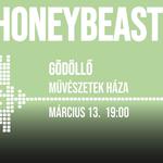 Honeybeast - Összhang turné - Gödöllő, Művészetek Háza 