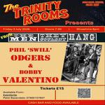 Phil 'Swill' Odgers & Bobby Valentino from The Men They Couldn't Hang