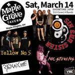 Six Gun Sister, Signal Core, Nic Stevens, Yellow No. 5 - Maple Grove Tavern 
