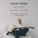 Lavon Volski Scandinavian Tour: Oslo