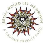 Jeremy Would Let Me Drown