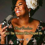 Jazz: The Women Who Shaped Me 