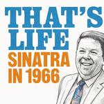 That's Life: Sinatra in 1966