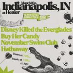 Buy Her Candy & Disney Killed the Everglades Super Ultra World Tour