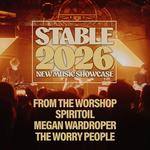 The Stable: From The Workshop + Spiritoil + Megan Wardroper + The Worry People
