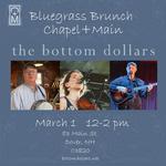 Blugrass Brunch with the Bottom Dollars