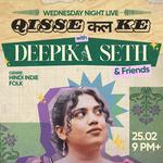 Deepika Seth & Friends Live at Swig, SB Road 