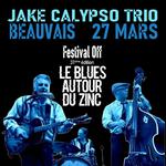 Jake Calypso Trio @ Blues Autour Du Zinc (Off)