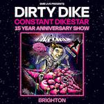 Dirty Dike ‘Constant Dikestar’ 15 year anniversary show BRIGHTON