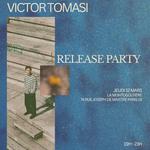 VICTOR TOMASI - RELEASE PARTY