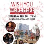 Wish You Were Here Variety Show