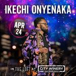 Ikechi Onyenaka Live at City Winery Philadelphia