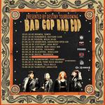 BAD COP BAD COP in Stuttgart DE