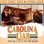 Carolina liar with Troy Millette & The Fire Below 