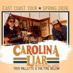 Carolina Liar With Troy Millette & The Fire Below 