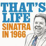 That's Life: Sinatra in 1966