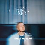 Bass Astral - TORUŃ | NRD | 13.03 | Sztuka Remiksu II 