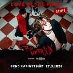 Love in the Mess shows, Brno