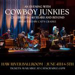 Cowboy Junkies - Celebrating 40 Years and Beyond