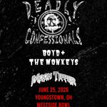 Deadly Confessionals// Boyd & The Monkeys// Moon Tipper