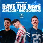 RAVE THE WAVE! presented by YAMAS & NIKKI