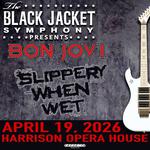 Harrison Opera House - Performing Bon Jovi's 'Slippery When Wet'