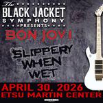 ETSU Martin Center for the Arts - Performing Bon Jovi's 'Slippery When Wet'