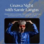 Gnawa Night with Samir LanGus