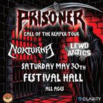 PRISONER Call Of The Reaper Tour w/ LEWD ANTICS & NOKTURNA