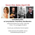 Carol Bach-y-Rita @ Birds Of A Feather Jazz Lounge 12:30PM