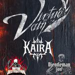 VIRTUE IN VAIN / KAIRA / INITIAL DESTRUCTION / DJENTLEMAN JON - Ship Gillingham