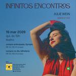 Julie Wein - Infinitos Encontros - Show solo - Piano & Voz