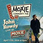 John Rowdy Live @ Moxie Community Pub