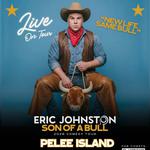 The Eric Johnston “Son of a Bull” Comedy Tour Live on Pelee Island