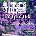 Welcome Spring; Garden Goth Night