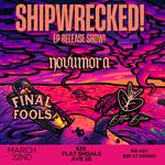Shipwrecked EP Release Show!!!
