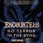 No Terror in the Bang / Encounters