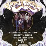 Velvet Daydream Live in Dallas w/ Daughters Of Evil, Sickfiction 