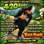 4/20 BASH (Hip-hop/Rap LIVE Music)