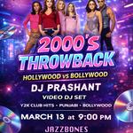 2000's THROWBACK • Hollywood vs Bollywood with DJ Prashant | Tacoma