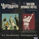 The Atlantis co-bill w/ The Wilson Springs Hotel