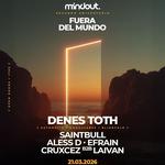 Mindout · 2nd anniversary · Fuera Del Mundo · Sat. 21th March 2026