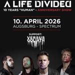 A Life Divided - 10 Years Human / Support: Versus Goliath