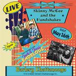 Skinny McGee and the Handshakes w/ Jack and Jessie Endelouz