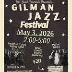 Not Loud Concerts presents.. Gilman Jazz Festival