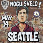 Nogu Svelo! in Seattle