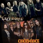Circus Of Rock and Lazy Bonez,  Kuopio