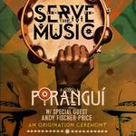 Poranguí Live in Eugene, OR - Serve the Music World Tour: An Origination Ceremony
