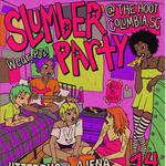 Slumber Party - Cherry Vanilla, Bad Static, Jitterbug, Ajena, DJ Calyx
